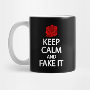 Keep calm and fake it Mug